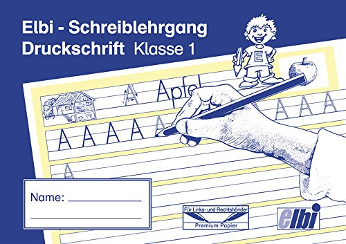 Elbi Schreiblehrgang Druckschrift - Schreiben lernen in der Grundschule und Förderschule - H12