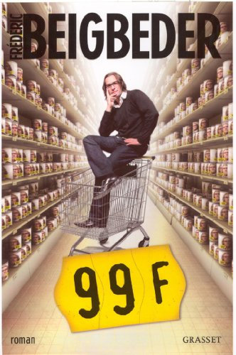 99 Francs Le film (French Edition)