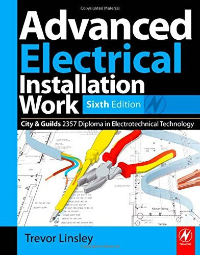 Advanced Electrical Installation Work 2357 Edition, 6th ed by Trevor Linsley(2011-12-02)