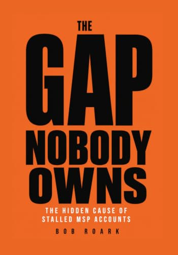 The Gap Nobody Owns: The Hidden Cause of Stalled MSP Accounts