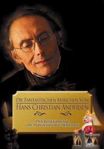 Die fantastischen Märchen von Hans Christian Andersen, Teil 6