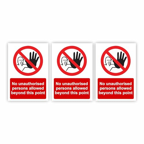 No Unauthorised Persons Allowed Beyond This Point Signs/Self-Adhesive Stickers / 70x100mm 3 Pack/Premium Gloss Finish/Weatherproof/No Unauthorised Access Signs