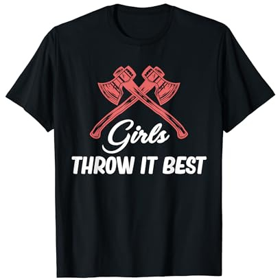Girls Throw It Best Axe Throwing Chainsaw Bushcraft Lover T-Shirt