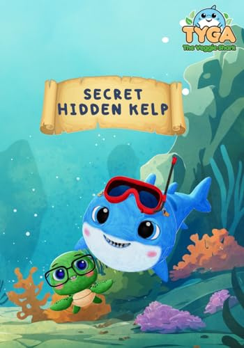 Tyga The Veggie Shark: Secret Hidden Kelp