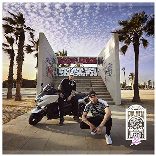 Palmen aus Plastik 2 [Explicit]
