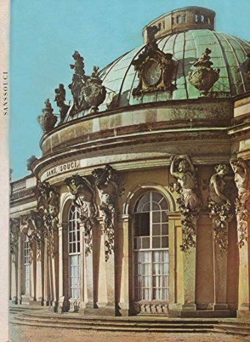 Sanssouci - Schlösser, Gärten, Kunstwerke