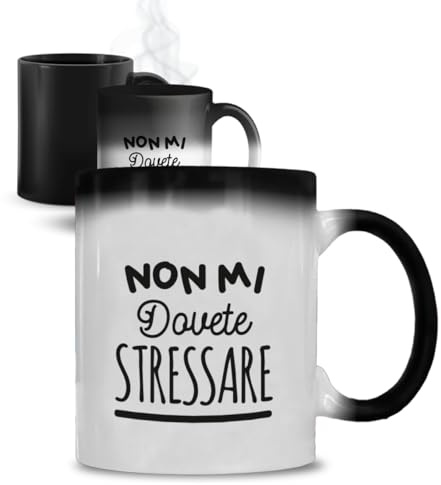 Generico ''Non mi dovete stressare'' Tazza Magica con Frase Italiana Divertente, Ceramica Bianca e Nera, Design Tazza da Caffè con Effetto Termico idea regalo natale mug inverno latte tisana