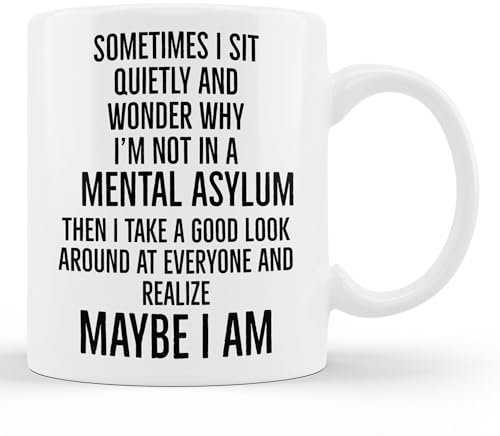 White Mug with Handle Sometimes I Sit Quietly and Wonder Why I'm Not in A Mental Jumbo Mug Novelty Stoneware Coffee Mug Modern Ceramic Mug for Beer Water 330Ml