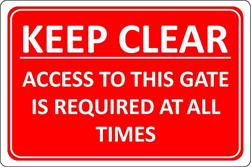 Keep clear access to this gate is required at all times sign - 1.2mm Rigid plastic 300mm x 200mm