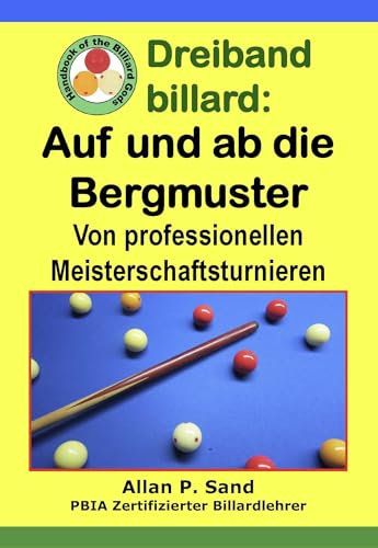 Dreiband billard - Auf und ab die Bergmuster: Von professionellen Meisterschaftsturnieren