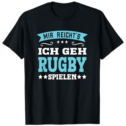 Mir Reichts Ich Geh Rugby Spielen - Lustiges Rugby T-Shirt