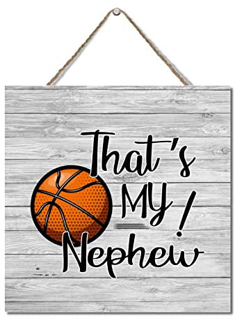 Wood Pallet Custom Basketball Themed Hanging Sign 12x12in That's My Nephew Proud Basketball Auntie Uncle Wooden Signs Vintage Wall Door Art Sign Wall Hanging Sign Custom Sign Wooden Wall Decor