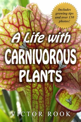 A Life with Carnivorous Plants