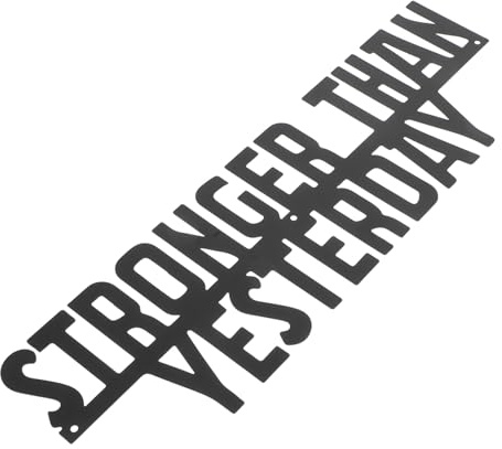 MINAOLULUS Inspirierendes Metall-schild Für Fitness Und Workout Stronger Than Yesterday Motivierende Wanddekoration Für Home Gym Langlebig Und Minimalistisch Fitnessraum-deko