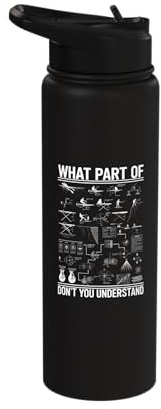 What Part Don't You Understand Extreme Ironing Study Teacher Stainless Steel Insulated Water Bottle