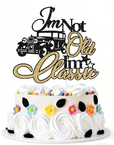 KSHGTBI'm Not Old I'm ClassicBlack and gold Glitter Cake Topper,Vintage Car Classic Car Birthday Cake Decorations for Men, Car Cake Topper for 40th 50th 60th 80th 90th Birthday Party Supplies