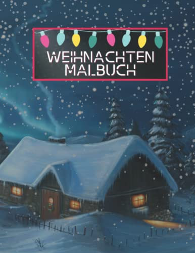 Weihnachten Ausmalbuch für Kinder | 30 Motive Malvorlagen | Nikolaus Weihnachtsmalbuch für Schüler