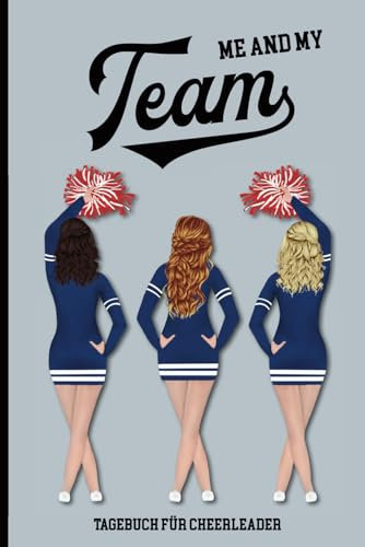 TAGEBUCH FÜR CHEERLEADER: Cheerleading Planer das schöne Geschenk für Cheerdance Frauen und Cheerleader Girls ein Cheerleading Buch Dot Grid mit viel Platz für Notizen zum Training und Auftritten