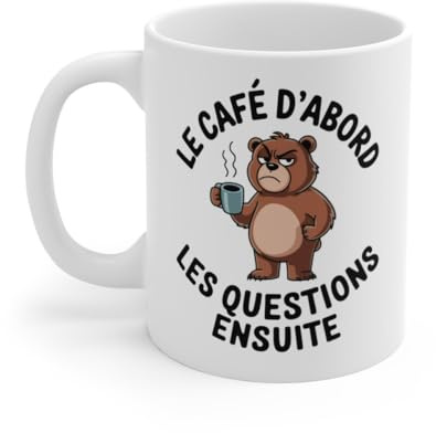 Mug Tasse à Café Humour Animal Ours Le Café d’Abord, Les Questions Ensuite – Cadeau Original et Drôle Taille 11oz