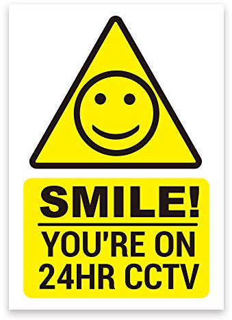 ‘SMILE’ ‘YOU’RE ON 24HR CCTV’ Warning Sign. Tough, Durable and Rust-Proof Weatherproof PVC Sign for Outdoor Use, 210MM X 148MM. No 009