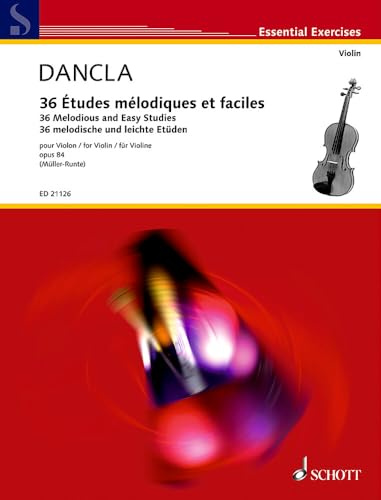36 melodische und leichte Etüden: op. 84. Violine. (Essential Exercises)