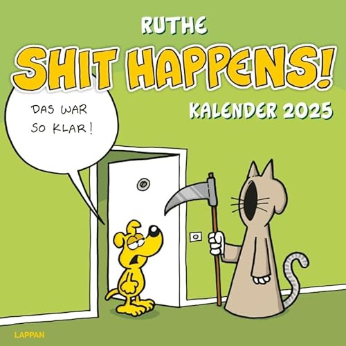 Shit Happens - Wandkalender 2025 - Lappan-Verlag - Ralph Ruthe - Monatskalender mit vielen neuen Cartoons im Großformat - 30 cm x 30 cm