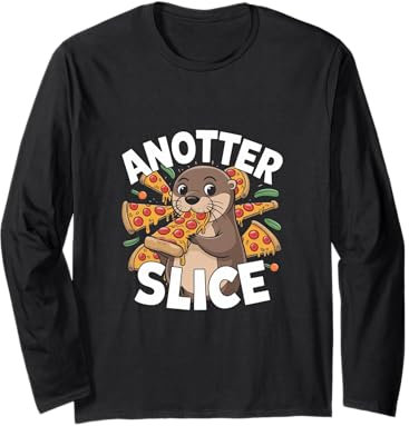 Anotter Slice - Jeu de mots amusant pour les amateurs de pizza Manche Longue