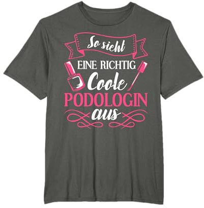 Podologin Podologen Fußpflege Kosmetik Fußpflegerin T-Shirt