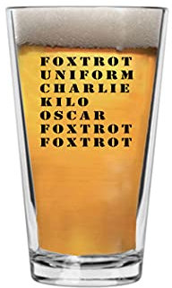 Rogue River Tactical Funny Foxtrot OFF Joke Beer Glass Drinking Cup Pint 16oz Pub Gift For Any Military Veteran