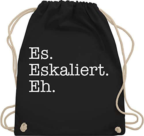 Turnbeutel Rucksack - Party & Alkohol Damen - Es eskaliert eh - Unisize - Schwarz - sportbeutel trinken saufrucksack sauf malle beutel festivalrucksack trinkgeschenke alki spruch stoffrucksack