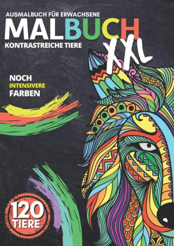 XXL MALBUCH Kontrastreiche Tiere | Ausmalbuch für Erwachsene | 120 Tiere: Ausmalblock, Ausmalbuch mit Tier-Mandalas | A4 Format | Schwarzer Hintergrund für intensive Farben