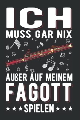 Fagott Notizbuch: Fagott Fagottist Fagottspieler / 6x9 Zoll / 120 linierte Seiten