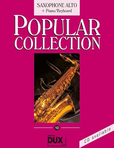 Noten 'Popular Collection' 10 Altsaxophon & Piano DUX 1203