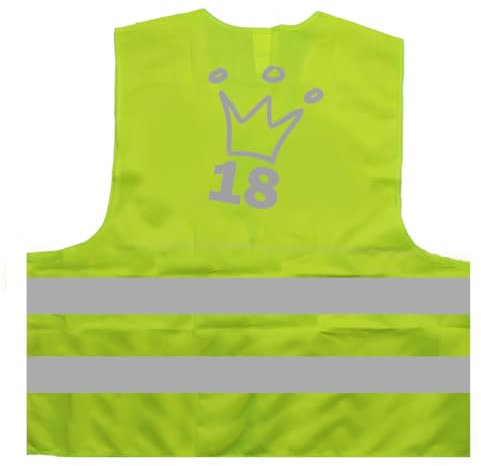 18. Geburtstag Krone Geschenk Warnweste BZW. Signalweste mit reflektierendem Aufdruck - Größe S/M, gelb