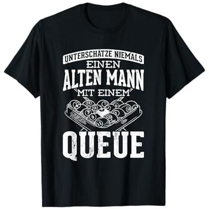 Alter Mann Mit Einem Queue Billard Spieler Snooker Billard T-Shirt