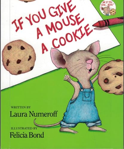 If You Give a Mouse a Cookie