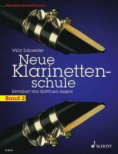 NEUE KLARINETTENSCHULE 2 - arrangiert für Klarinette [Noten / Sheetmusic] Komponist: SCHNEIDER WILLY