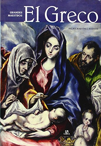 El Greco (Grandes Maestros) de Palma Martinez-Burgos (18 mar 2014) Tapa blanda