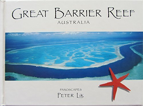 Great Barrier Reef Australia by Peter Lik (1999-01-01)