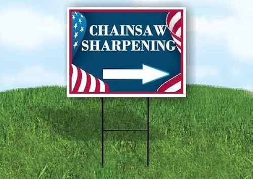 Chainsaw Sharpening 4Th Of July American Flag Usa Patriotic Bunting Right Arrow Single Sided 18x24 in. Yard Road Sign w/Stand