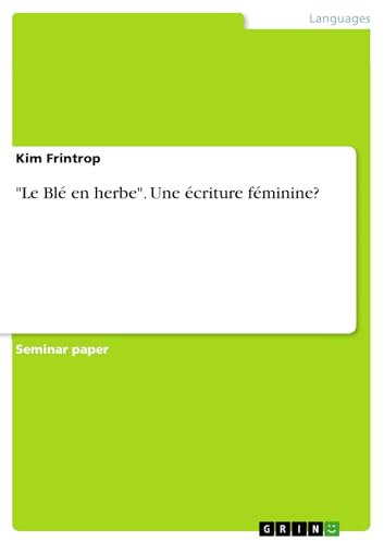 Le Blé en herbe. Une écriture féminine?