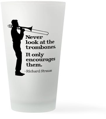 CafePress Never Look At The Trombones Pint Glass, 16 oz. Drinking Glass