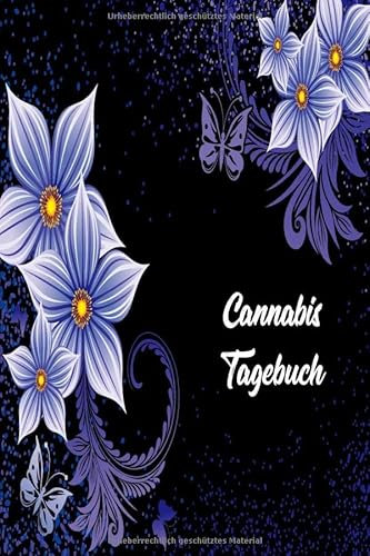 Cannabis Tagebuch: Marijuana Journal für Home Grower | Logbook | Ganja | Hanf | Weed | Anbau | Lila Blumen