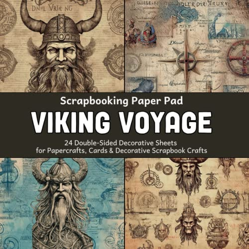 Scrapbooking Paper Pad - Viking Voyage: 24 Double-Sided Decorative Sheets for Papercrafts, Cards & Decorative Scrapbook Crafts (Scrapbooking Paper Pads)