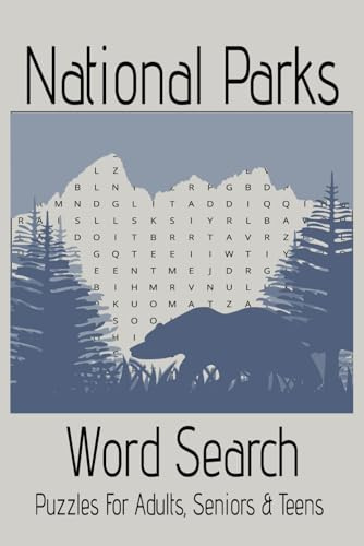 National Parks Word Search Puzzle Book: Word Searches with Easy to Read Print about National Parks, Sequoia, Yosemite and More | 6x9 inches, 112 pages ... for Vacations, Holidays and Free Times
