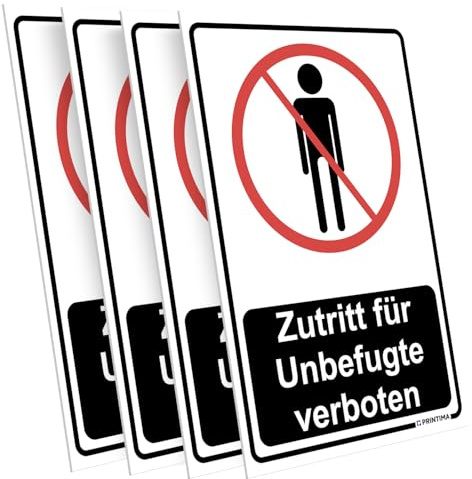 PRINTIMA 4x Schild Zutritt für Unbefugte verboten 21x32 cm aus PVC + Montagedübel – wetterfestes Sicherheits-Hinweisschild für Betriebsgelände, Lager, Baustelle & Privatbesitz