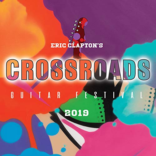 Crossroads Guitar Festival 2019 [Blu-ray]