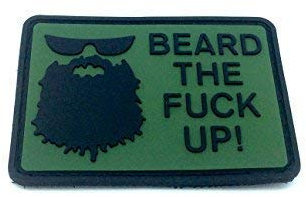 Beard The F*** Up Airsoft Paintball Morale PVC Patch