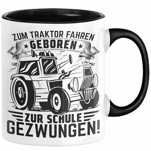 Traktor Fahren Geschenk Tasse für Bauer Landwirt Zum Traktor Fahren Geboren Zur Schule Gezwungen (Schwarz)