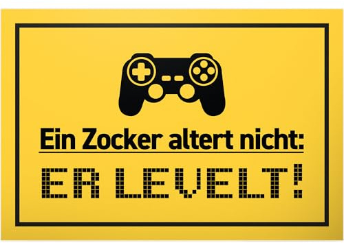 DankeDir! Ein Zocker Altert Nicht Er Levelt - Schild 30 x 20 cm - Geburtstagsdeko Geschenkidee Partydeko Geburtstagskarte - Freund Geburtstag Männer Geschenk Geburtstagsgeschenk Gamer